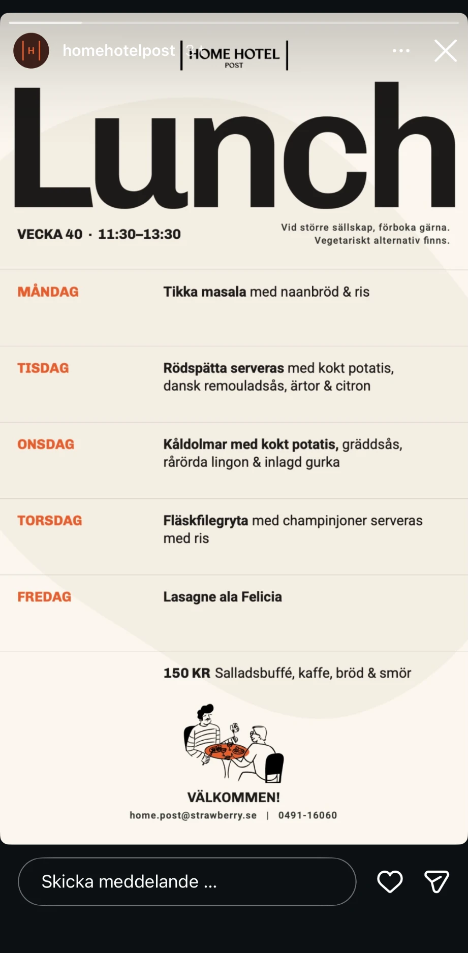 Instagram-story från homehotelpost med lunchmenyn för vecka 40: Lunch, vecka 40, 11:30–13:30, måndag till fredag, 150 kr.