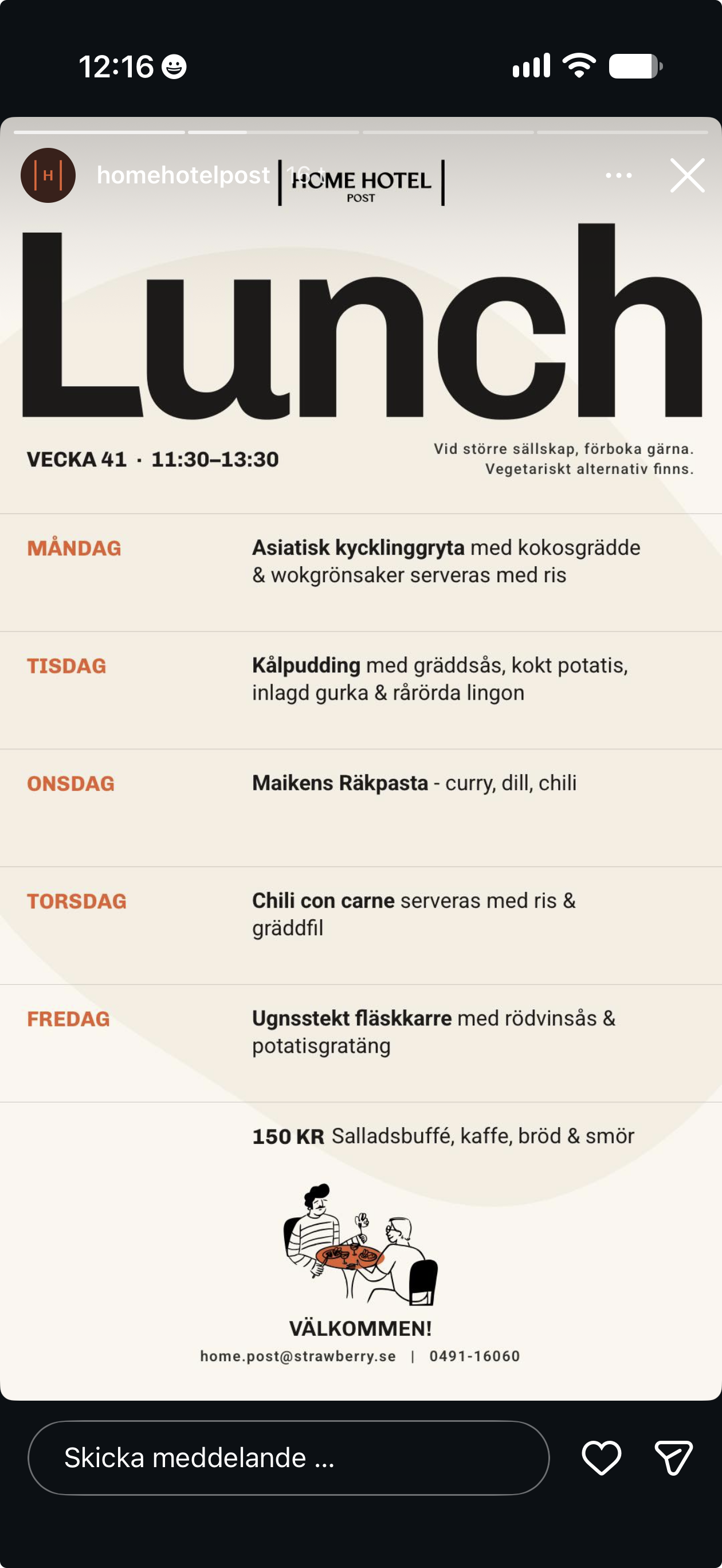 Instagram-story från homehotelpost med lunchmenyn för vecka 41: måndag asiatisk kycklinggryta, tisdag kålpudding, onsdag Maikens räkpasta, torsdag chili con carne och fredag ugnsstekt fläskkarre. 11:30–13:30, 150 kr. Originalskärmdump från 5 oktober 2026.