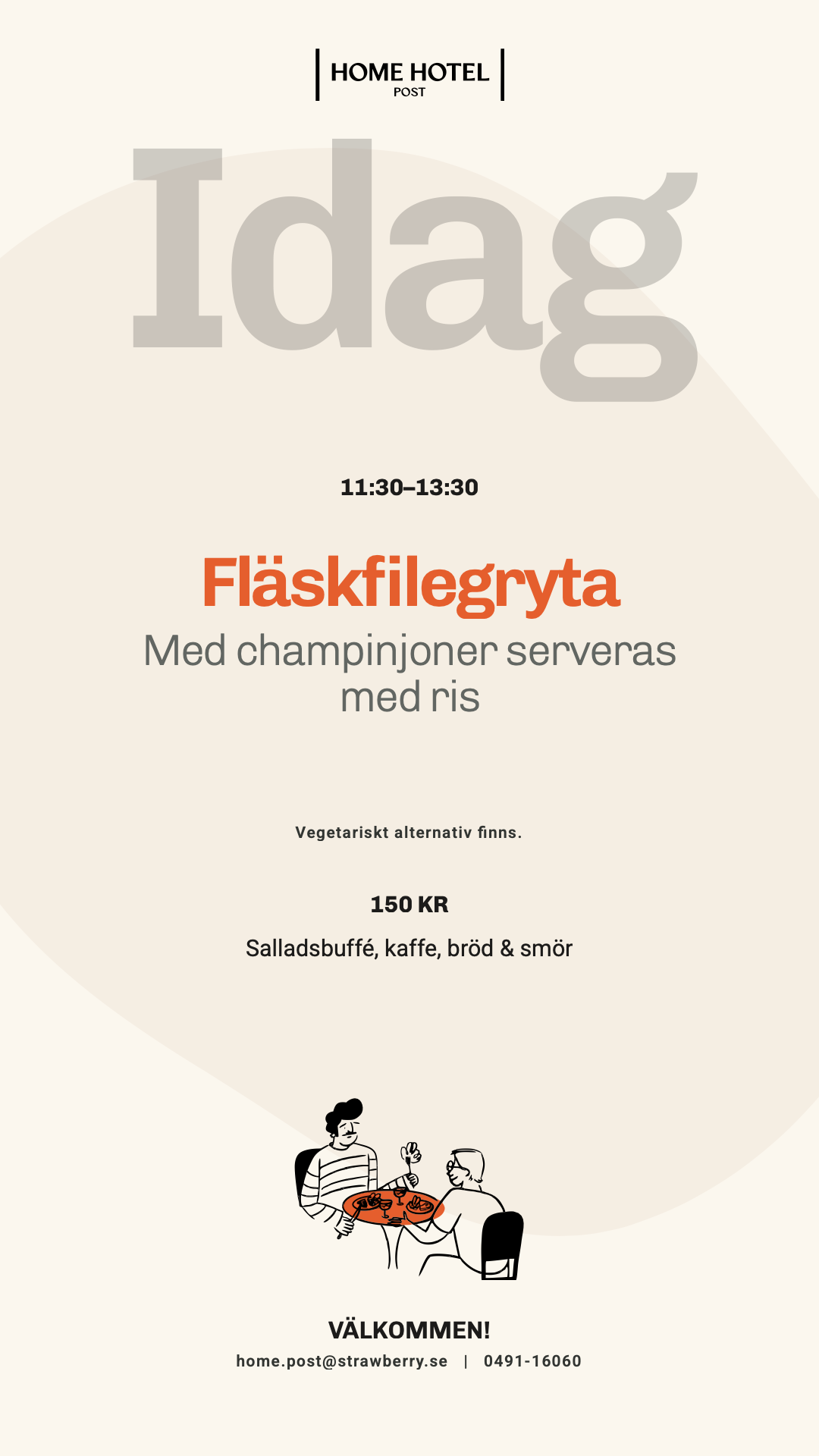Idag, torsdag vecka 40: Fläskfilegryta med champinjoner serveras med ris. 11:30–13:30, 150 kr.